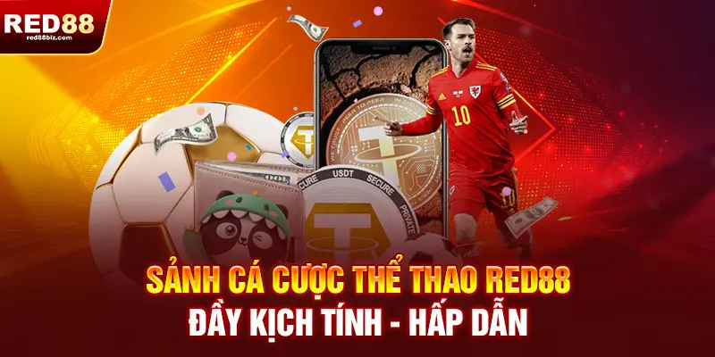 Red88 | Nhà Cái Cá Cược Thể Thao, Casino Uy Tín Hàng Đầu Việt Nam 20 Sảnh cá cược Thể thao