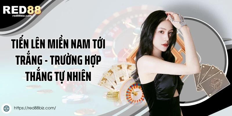 ²ᵏ³ꁅᏁTiến Lên Miền Nam Tới Trắng - Trường Hợp Thắng Tự Nhiên²ᵏ³ꁅᏁ